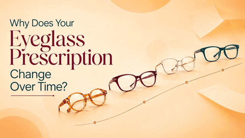 Why Does Your Eyeglass Prescription Change Over Time?